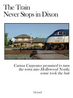 Libro The Train Never Stops In Dixon: Carissa Carpenter P...