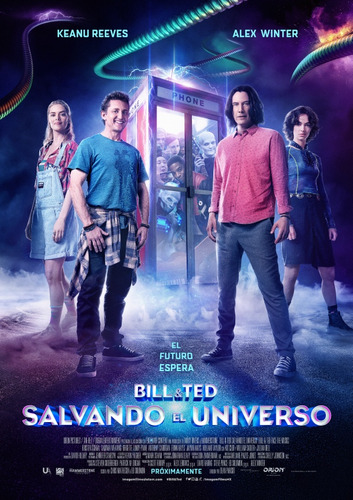 Póster Bill Y Ted Salvando El Universo Keanu Reeves Movie Of