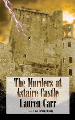 Libro The Murders At Astaire Castle: A Mac Faraday Myster...