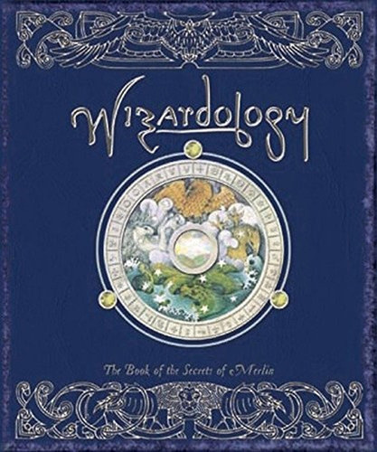 Wizardology: The Book of the Secrets of Merlin (Ologies) (Libro en Inglés), de Master Merlin. Editorial Candlewick, tapa pasta dura, edición first u.s. edition en inglés, 2005
