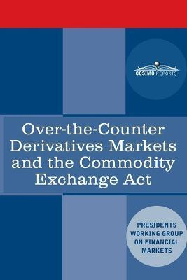 Libro Over-the-counter Derivatives Markets And The Commod...