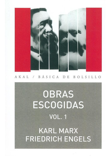 OBRAS ESCOGIDAS MARX-ENGELS 1, de Marx / Engels. Editorial Ediciones Akal, tapa pasta blanda en español, 2011