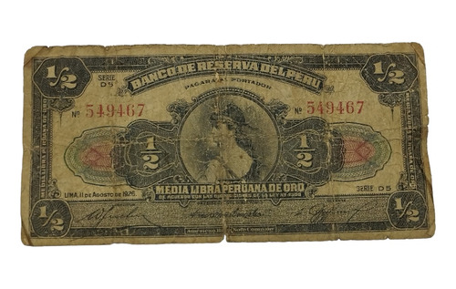 1926, Billete De 1/2 Libra Peruana De Oro 