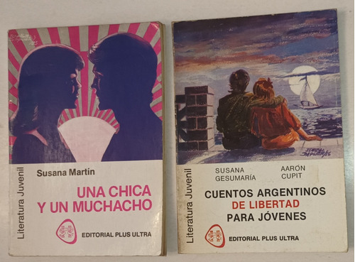 Una Chica Y Un Muchacho- S Martin/cuentos Arg De Libertad 