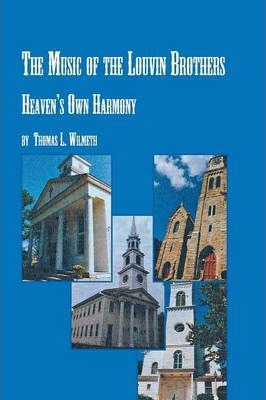 Libro The Music Of The Louvin Brothers Heaven's Own Harmo...