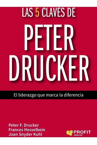 Libro Las 5 Claves De Peter Drucker