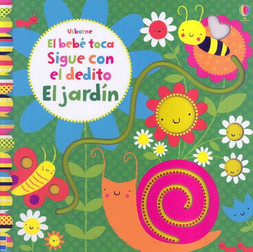 * Libro Didactico Bebe * Sigue C/el Dedito El Jardin Usborne