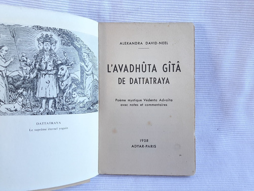 Imagen 2 de 4 de Lavadhuta Gita De Dattatraya Vedenta David Neel Adyar 1°edic