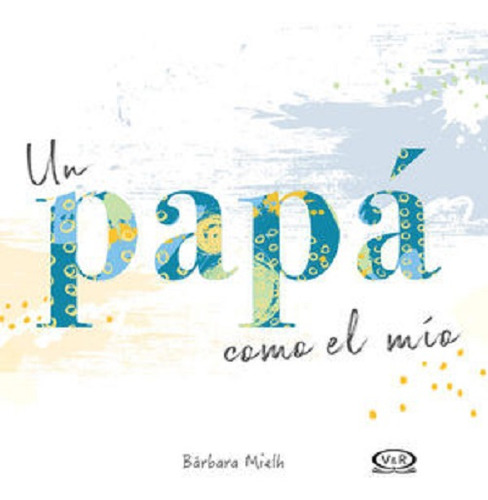 Un Papa Como El Mio