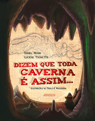 Livro - Dizem Que Toda Caverna É Assim, De Daniel Menin, Luciene Regina Paulino Tognetta., Vol. Literatura.