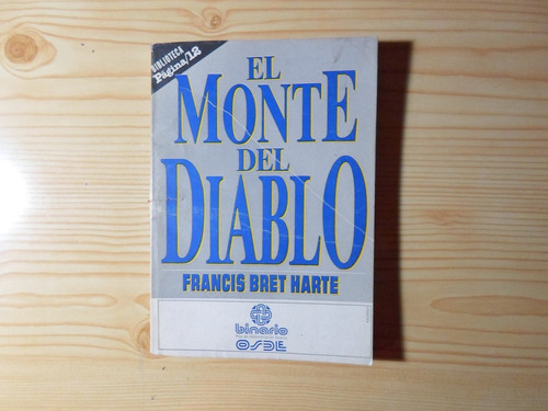 El Monte Del Diablo - Francis Bret Harte
