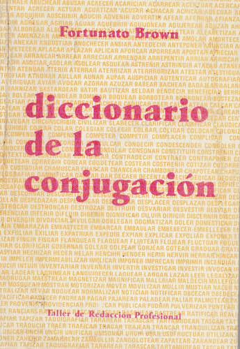 Diccionario De Conjugacion Fortunato Brown 