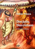 Comprar Dios Judío, Dios Cristiano, De Xabier Pikaza Ibarrondo. Editorial Verbo Divino, Tapa Blanda En Español, 1996