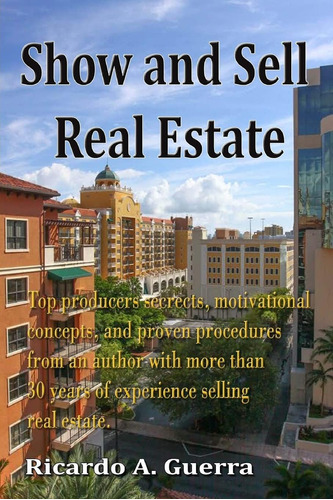 Libro:  Show And Sell Real Estate