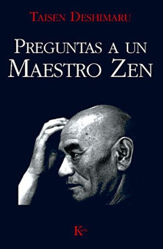 Preguntas A Un Maestro Zen, Taisen Deshimaru, Kairós