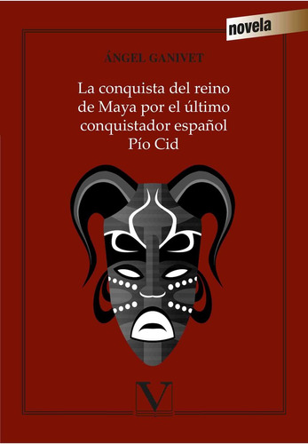 Libro La Conquista Del Reino De Maya Por El Ãºltimo Conqu...