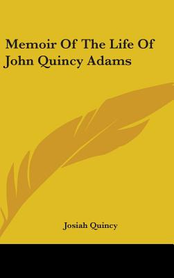 Libro Memoir Of The Life Of John Quincy Adams - Quincy, J...