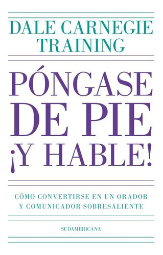 Pongase De Pie ¡y Hable!