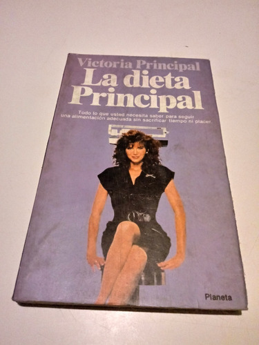 La Dieta Principal - Victoria Principal