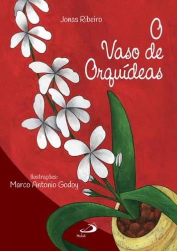 Livro O Vaso De Orquídeas