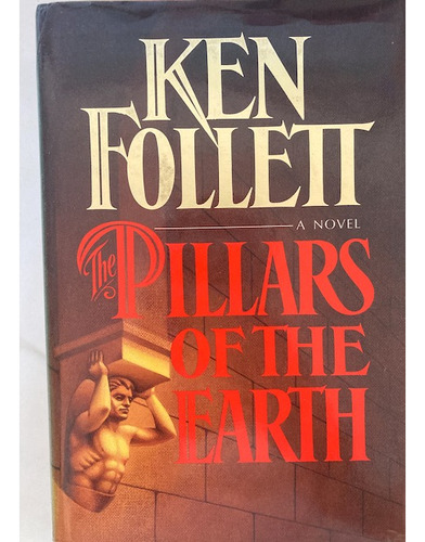 Ken Follet Los Pilares De La Tierra En Ingles