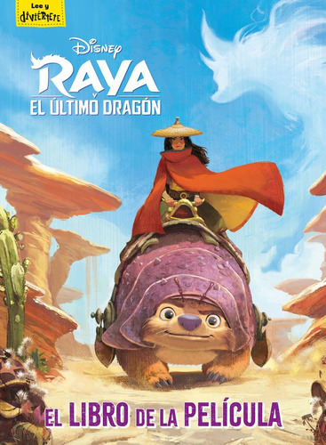 Raya Y El Ultimo Dragon El Libro De La Pelicula - Disney