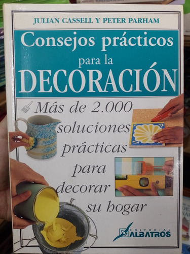 Consejos Practicos Para Decoracion 2000 Soluciones Impecable