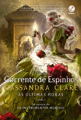 Corrente De Espinhos (vol. 3 As Últimas Horas), De Cassandra Clare. Série As Últimas Horas, Vol. 1. Editora Galera, Capa Mole, Edição 1 Em Português, 2023