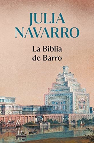 La Biblia De Barro (julia Navarro)