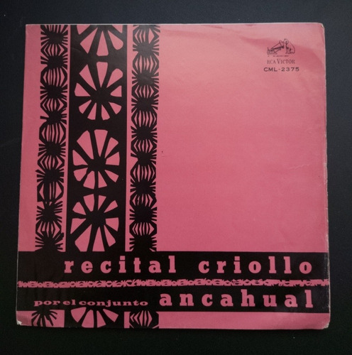 Lp Grupo Ancahual - Recital Criollo. J