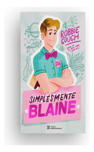 Simplesmente Blaine (autor Best-seller Do New York Times): Simplesmente Blaine (autor Best-seller Do New York Times), De Couch, Robbie. Editora Melhoramentos, Capa Mole, Edição 1 Em Português, 2023