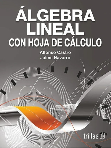 Algebra Lineal Con Hoja De Cálculo Editorial Trillas