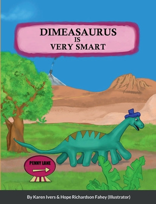 Libro Dimeasaurus Is Very Smart - Ivers, Karen