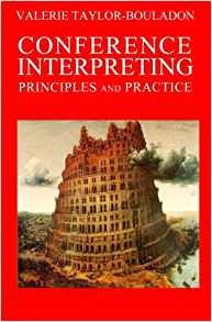 Conference Interpreting Principles And Practice