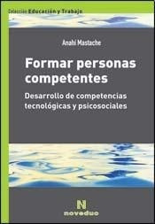 Formar Personaspetentes Desarrollo Depetencias Tecn