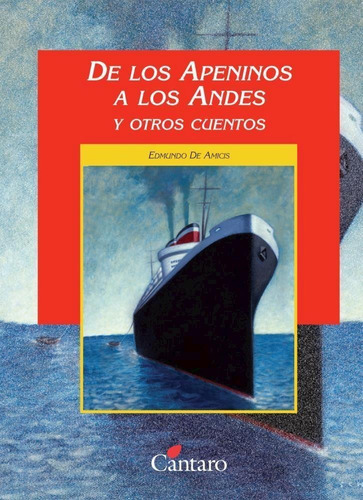 De Los Apeninos A Los Andes Y Otros Cuentos