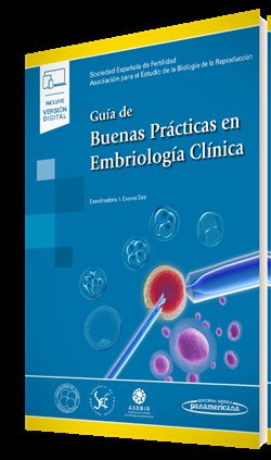 Libro Guia De Buenas Practicas En Embriologia Clinica - 