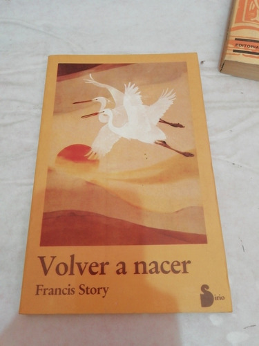 Francis Story Volver A Nacer Sirio. 