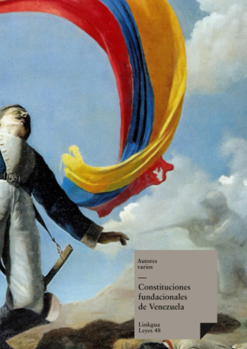 Libro: Constituciones Fundacionales De Venezuela (teatro)
