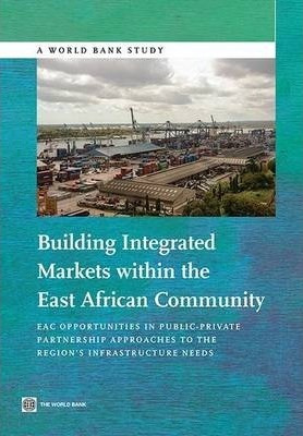 Libro Building Integrated Markets Within The East African...