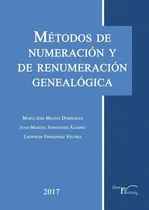 Comprar Métodos De Numeración Y Remuneración Genealógica, De Leopoldo Fernández Vilches Y Otros. Editorial Liber Factory, Tapa Blanda En Español, 2018