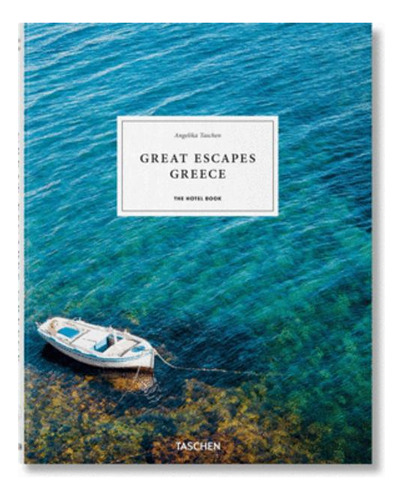 Libro Great Escapes Greece. The Hotel Book