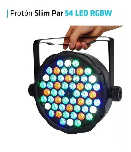Imagen 2 de 8 de Luz Protón Par 54 Leds Rgb Slim Tacho Dmx Profesional Dj's