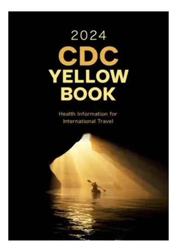 Libro: Cdc Yellow Book 2024: Health Information For Travel