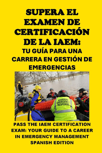 Supera El Examen De Certificación De La Iaem: Tu Guía 71cid