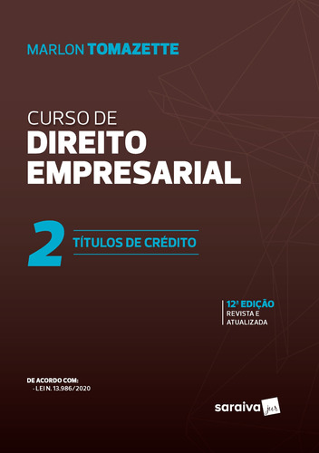 Curso De Direito Empresarial - Vol. 2 - 12ª Edição 2021, de Tomazette, Marlon. Editora Saraiva Educação S. A., capa mole em português, 2021