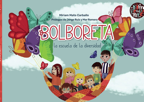 Libro Bolboreta La Escuela De La Diversidad - Mato Carbal...