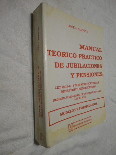 Manual Teorico Practico De Jubilaciones Y Pensiones Sarsosa