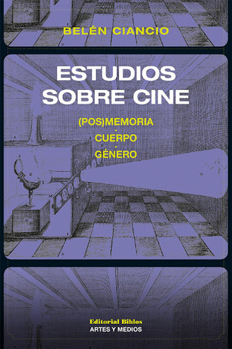 Estudios Sobre Cine  Pos Memoria  Cuerpo  Genero