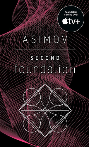 Second Foundation - Isaac Asimov